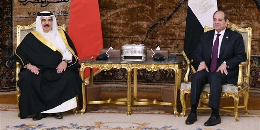 تعزيز التعاون الاقتصادي والتجاري يتصدران مباحثات الرئيس السيسي وملك البحرين